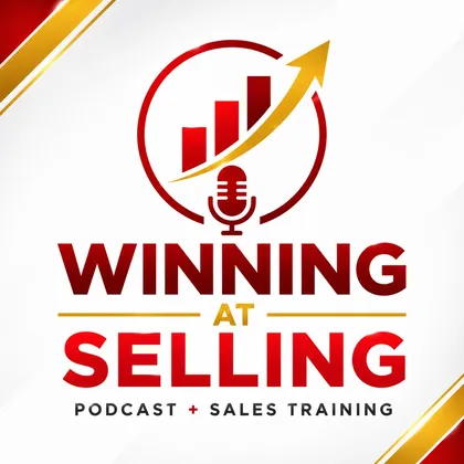 Winning at Selling podcast cover art